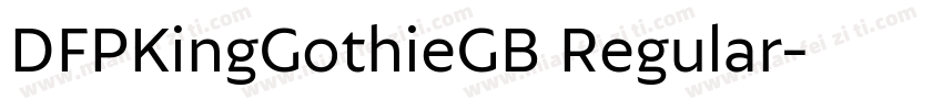 DFPKingGothieGB Regular字体转换